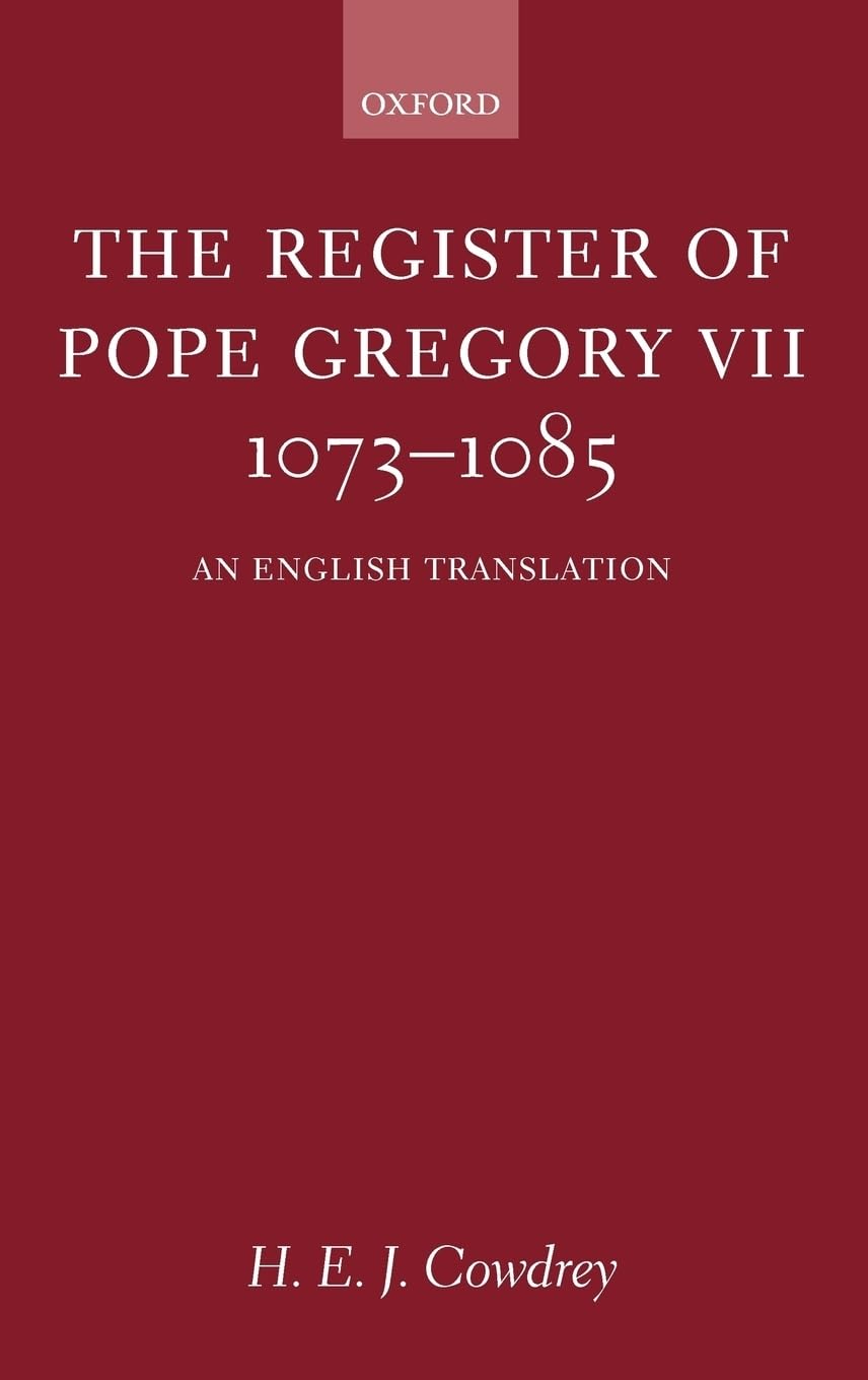 The Register of Pope Gregory VII 1073-1085 Memories