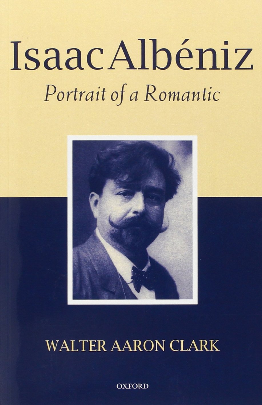 Isaac Albeniz: Portrait of a Romantic Art & Literature
