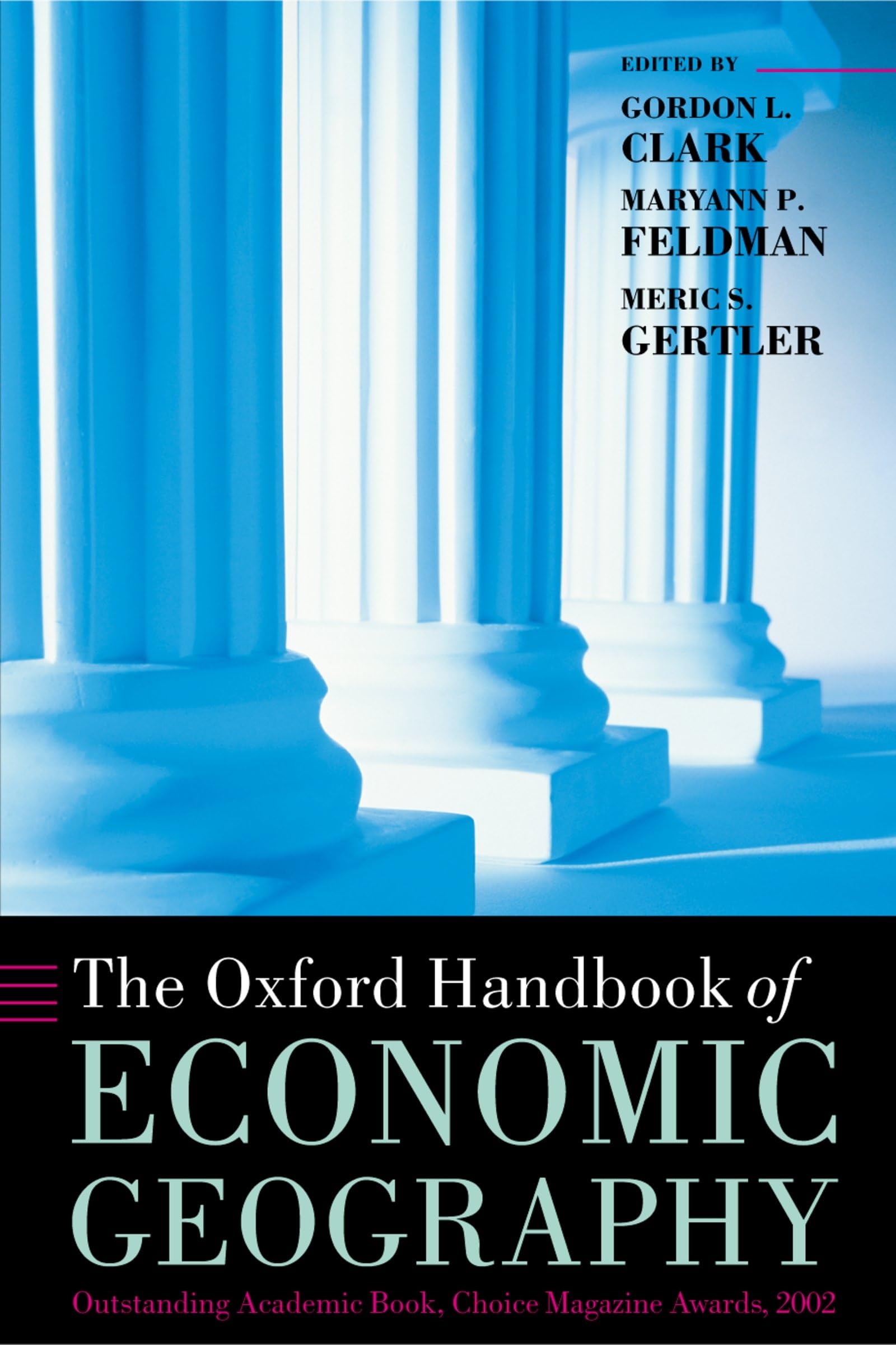 The Oxford Handbook of Economic Geography (Oxford Handbooks) Social Sciences