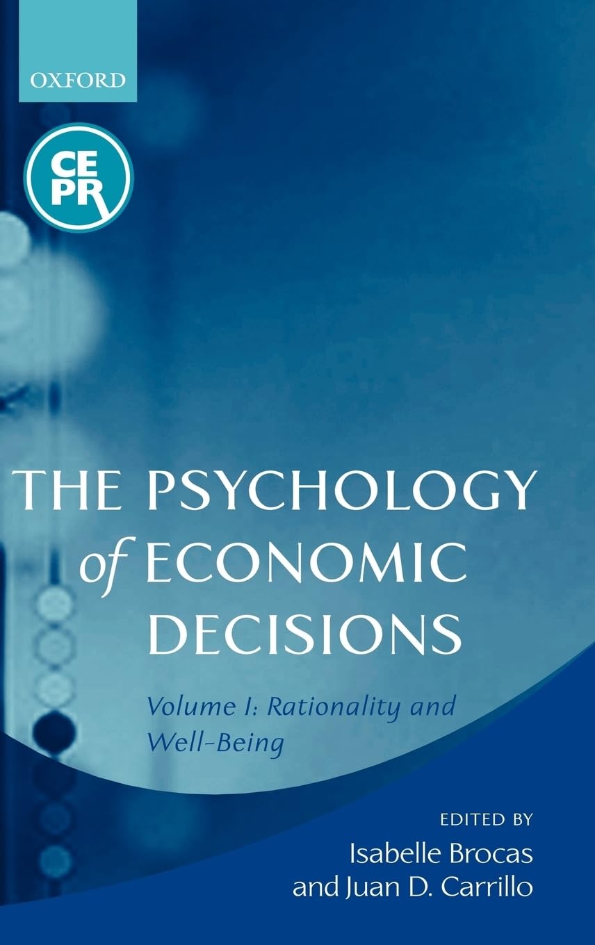 The Psychology of Economic Decisions Business, Finance & Career