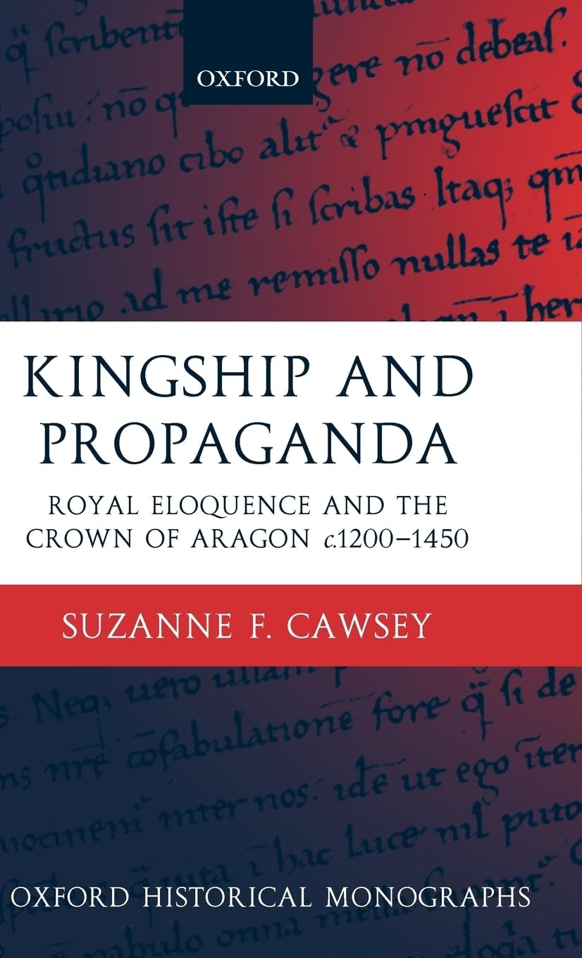 Kingship and Propaganda Politics & History