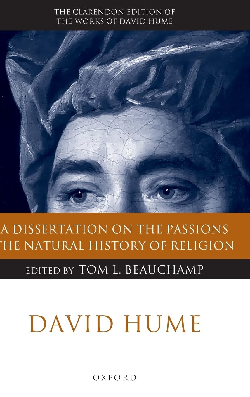 A Dissertation on the Passions; The Natural History of Religion Philosophy