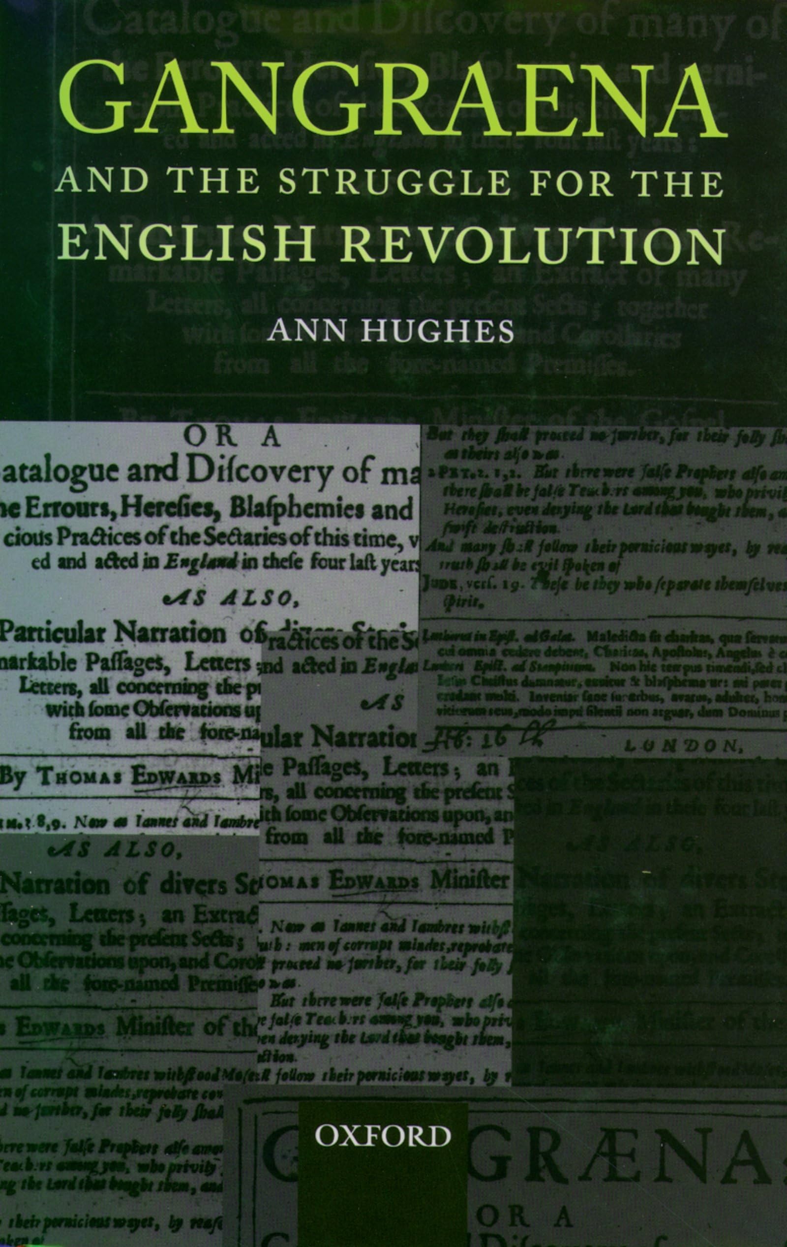 Gangraena and the Struggle for the English Revolution Social Sciences