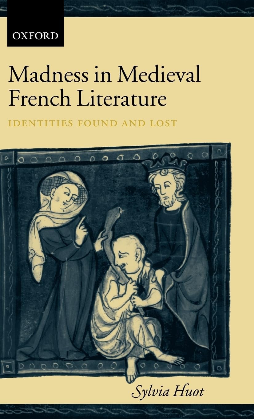 Madness in Medieval French Literature Contemporary literature