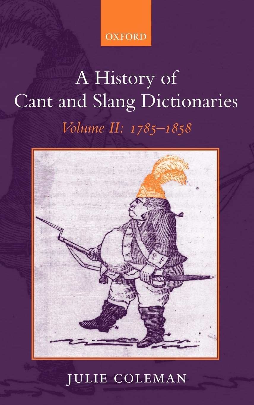 A History of Cant and Slang Dictionaries Social Sciences