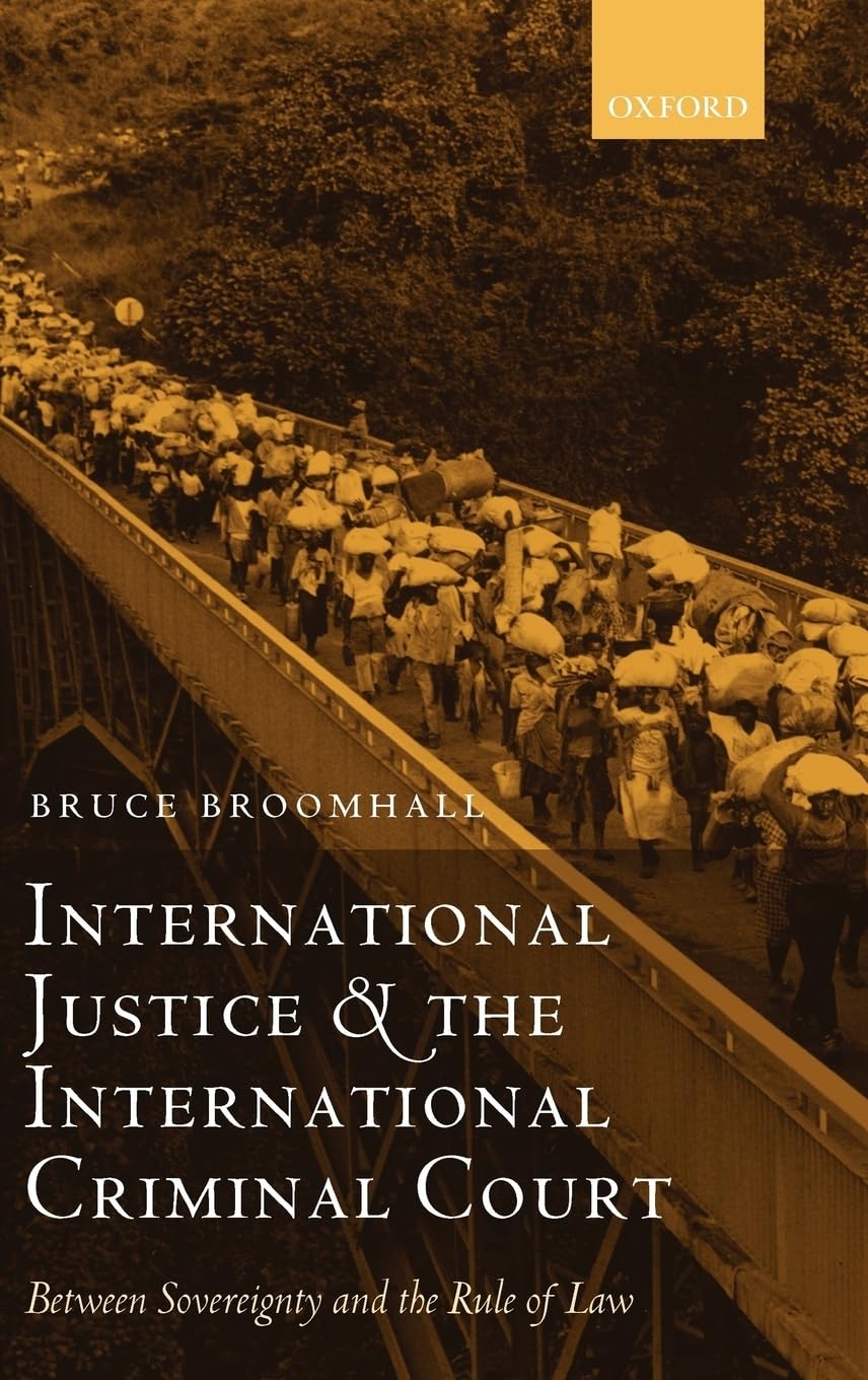 International Justice and the International Criminal Court Law