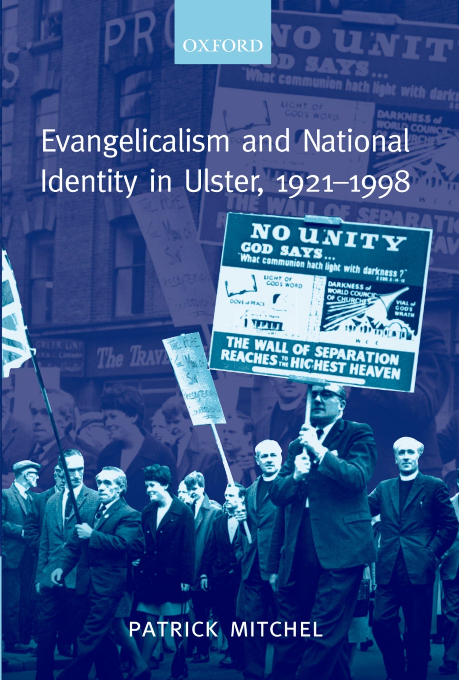 Evangelicalism and National Identity in Ulster, 1921-1998 Philosophy