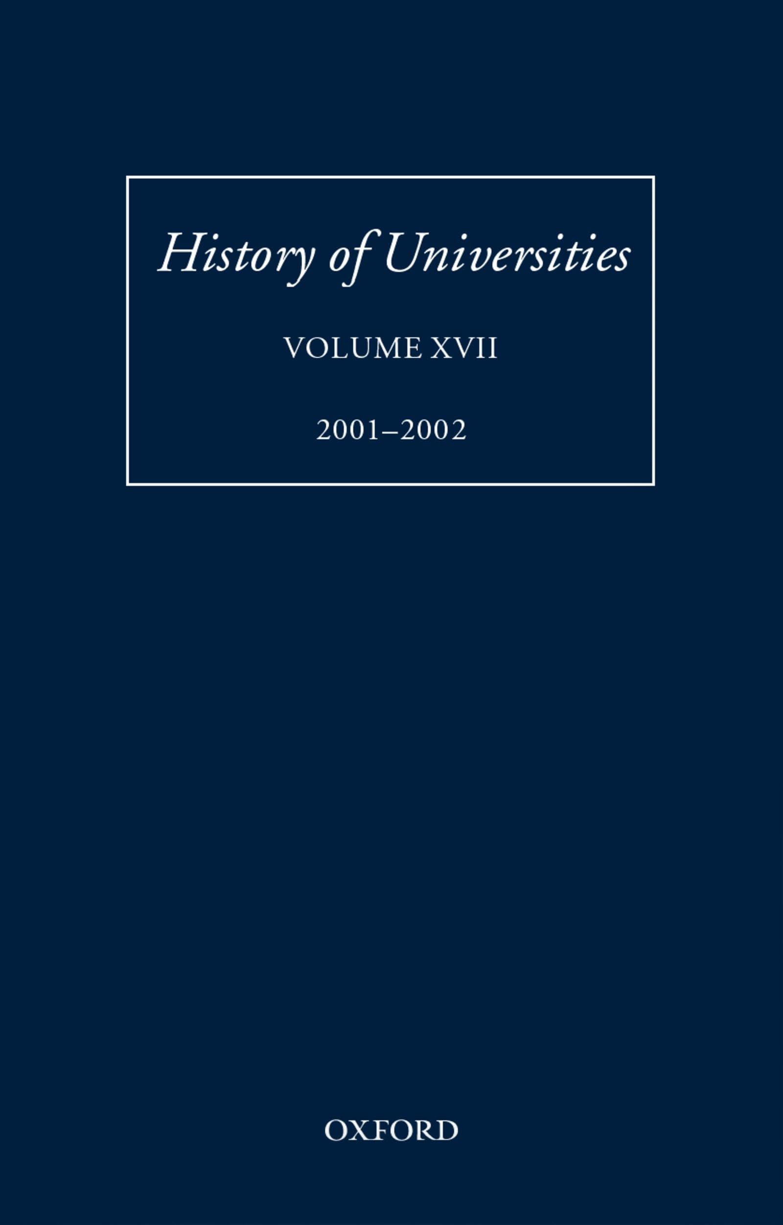 History of Universities, Volume XVII 2001-2002 Education & Training