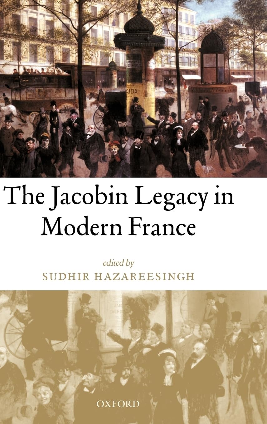 The Jacobin Legacy in Modern France Law