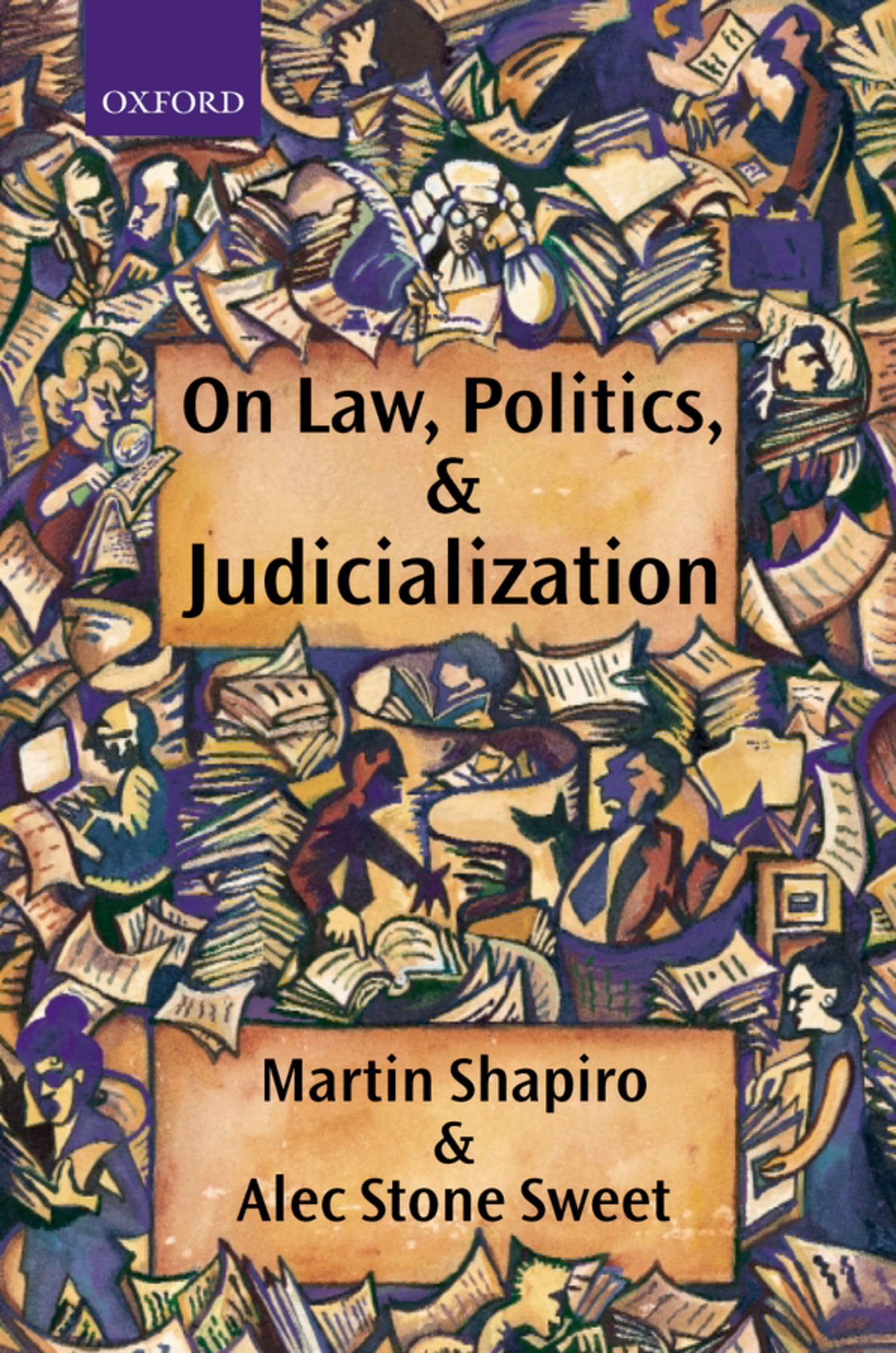 On Law, Politics, and Judicialization Law