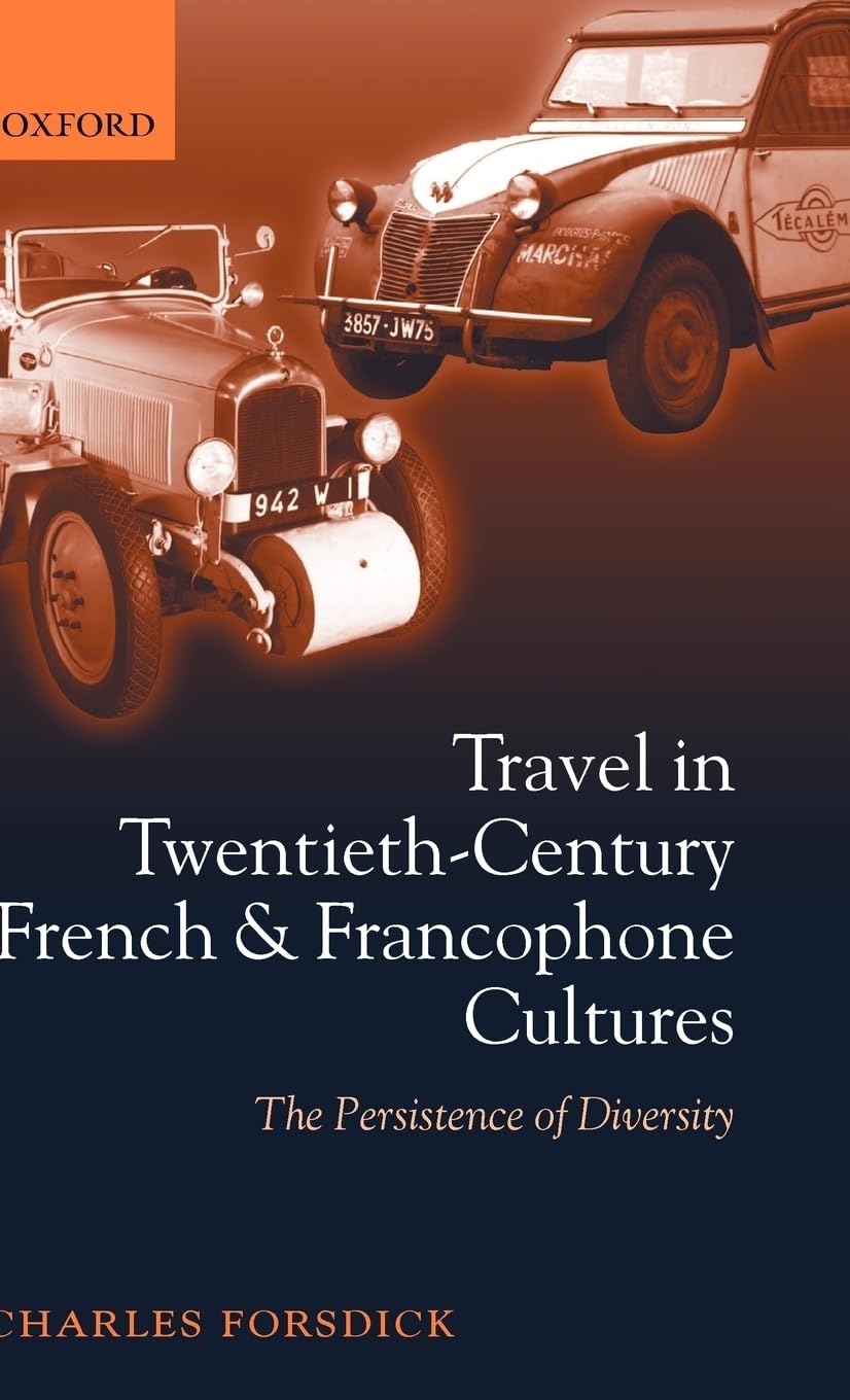 Travel in Twentieth-Century French and Francophone Cultures Contemporary literature