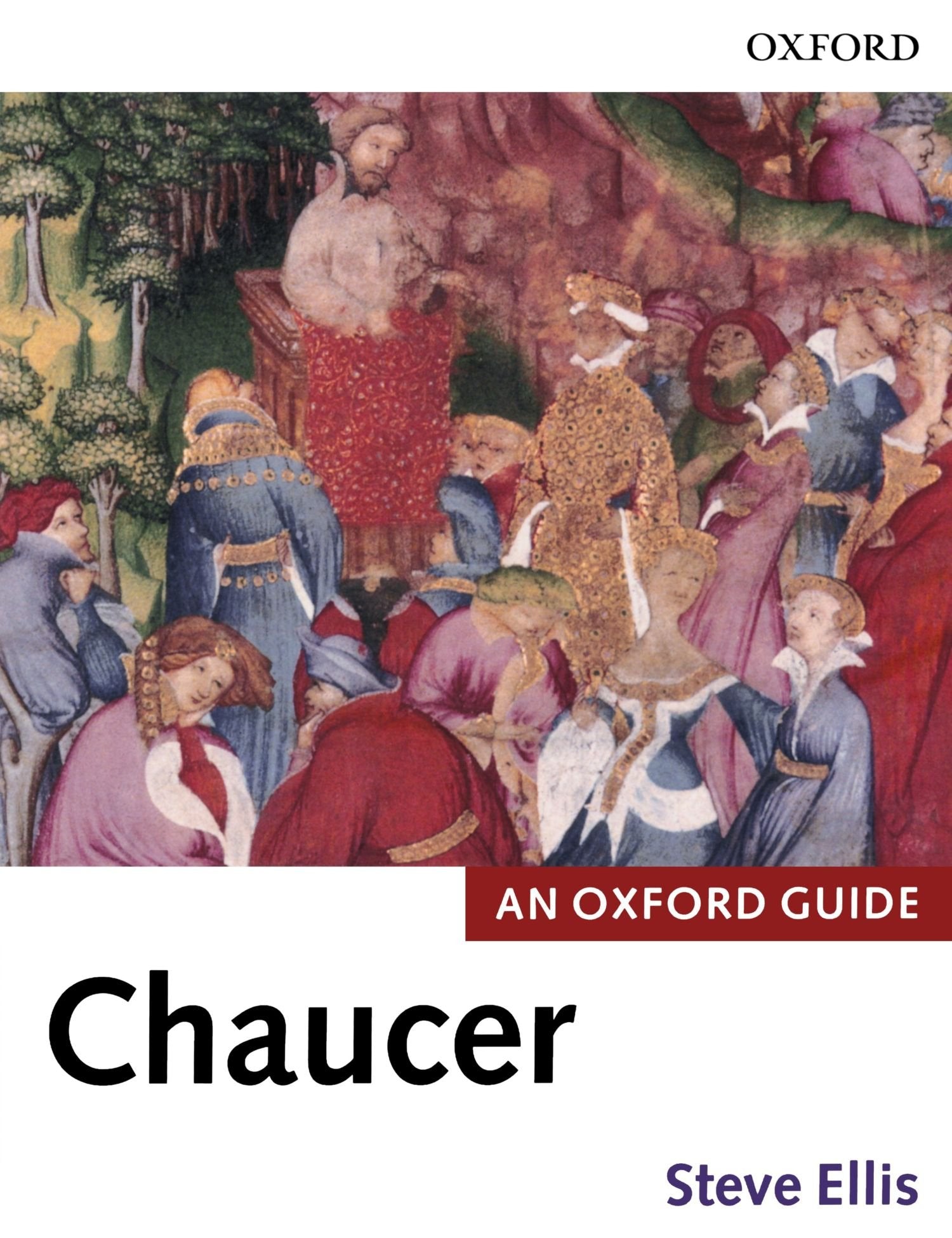 Chaucer: An Oxford Guide (Oxford Guides) Social Sciences