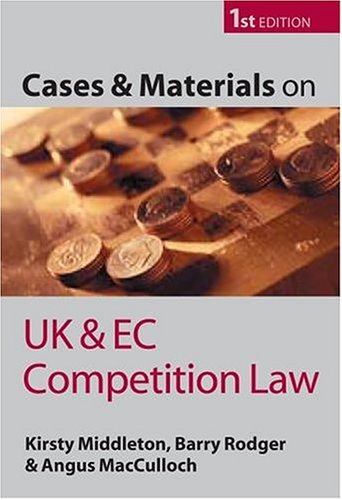 Cases and Materials on Competition Law Law