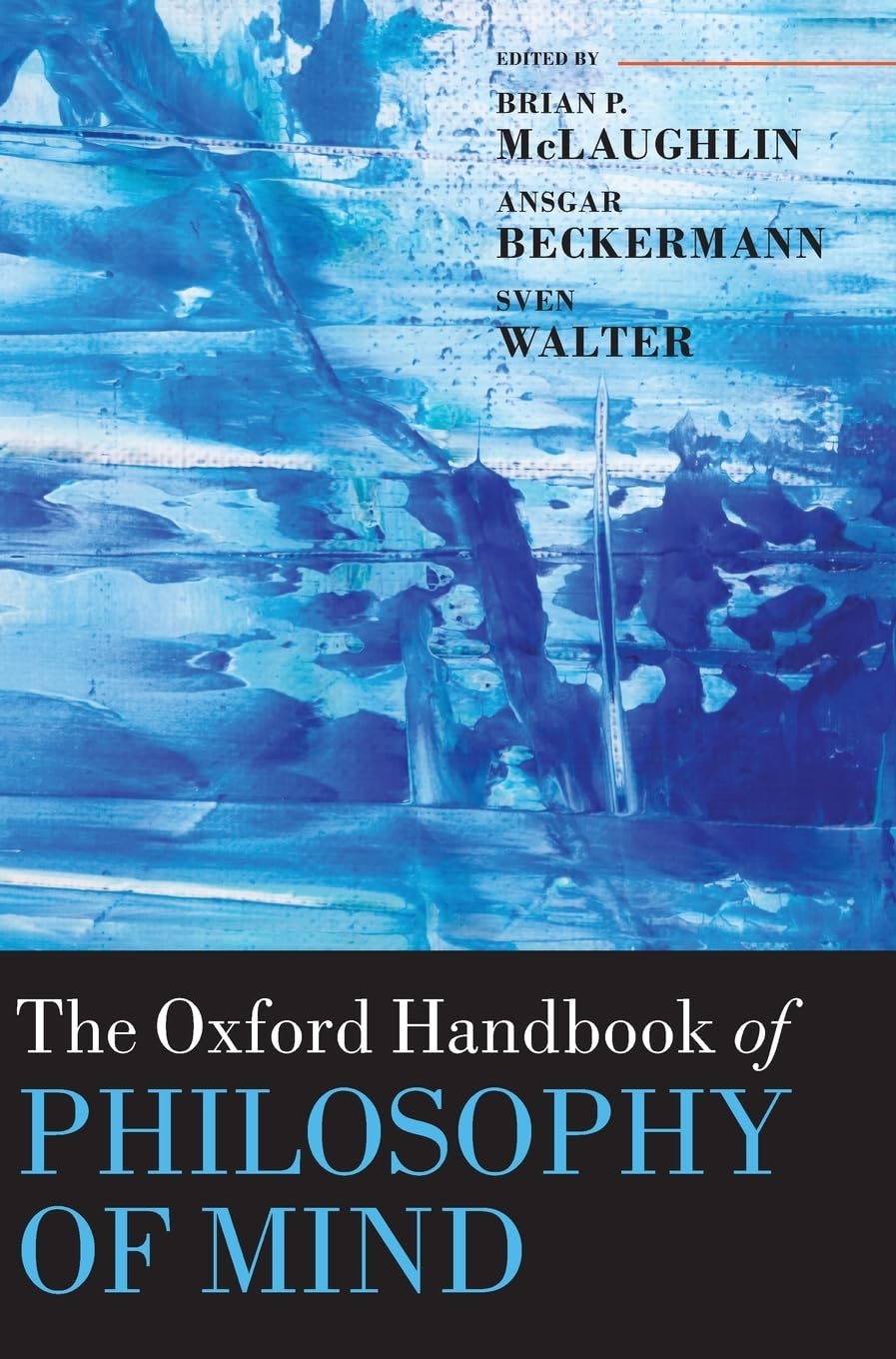 Oxford Handbook of Philosophy of Mind Philosophy