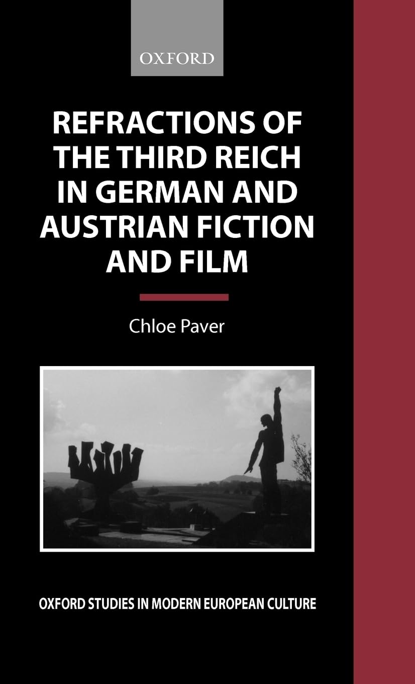 Refractions of the Third Reich in German and Austrian Fiction and Film Social Sciences