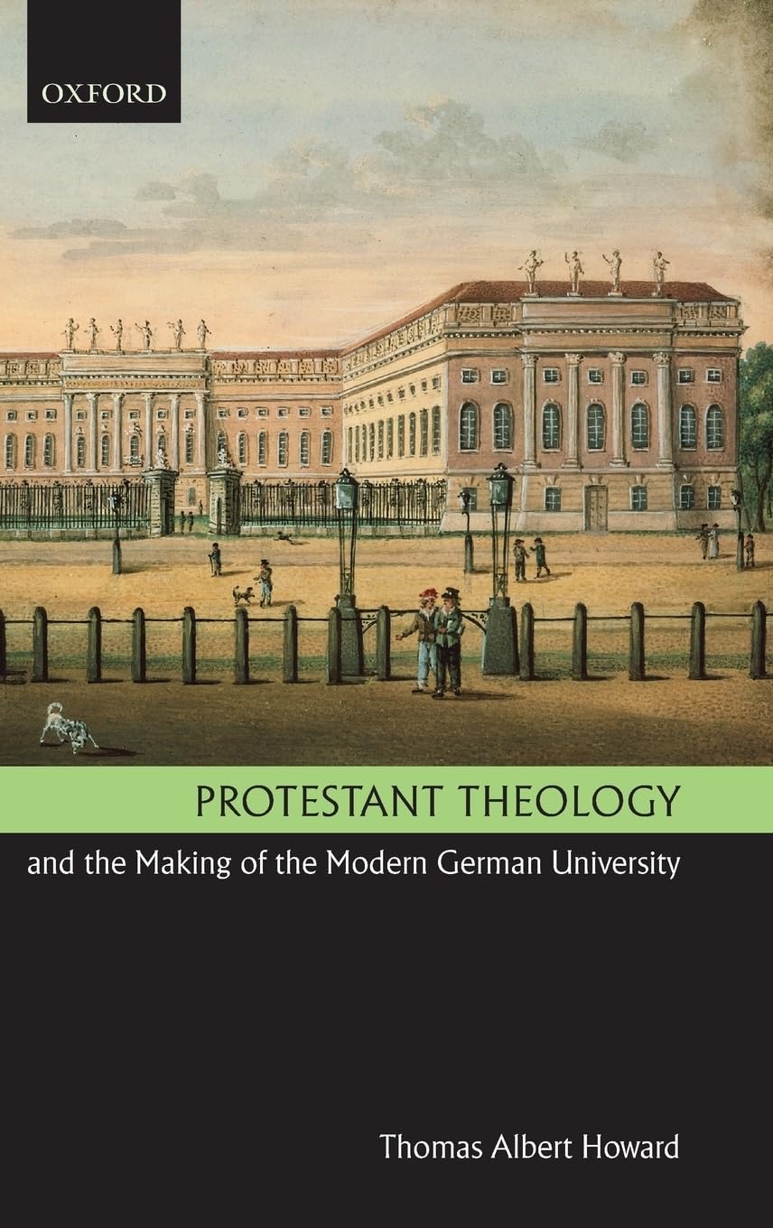 Protestant Theology and the Making of the Modern German University Philosophy