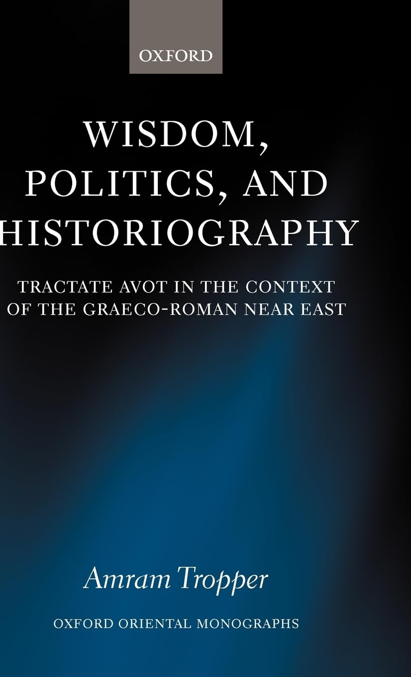 Wisdom, Politics, and Historiography Contemporary literature