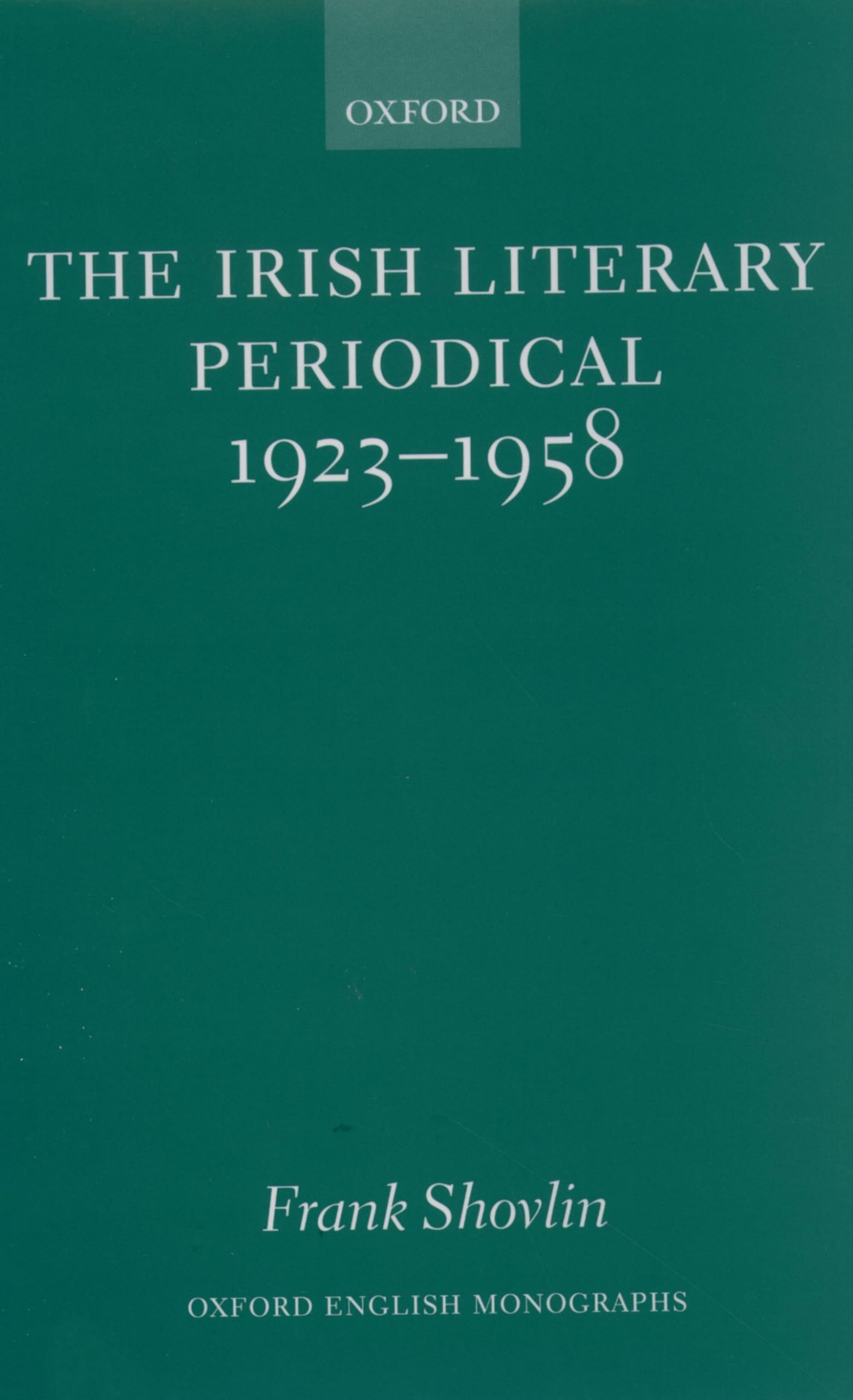 The Irish Literary Periodical 1923-1958 Social Sciences