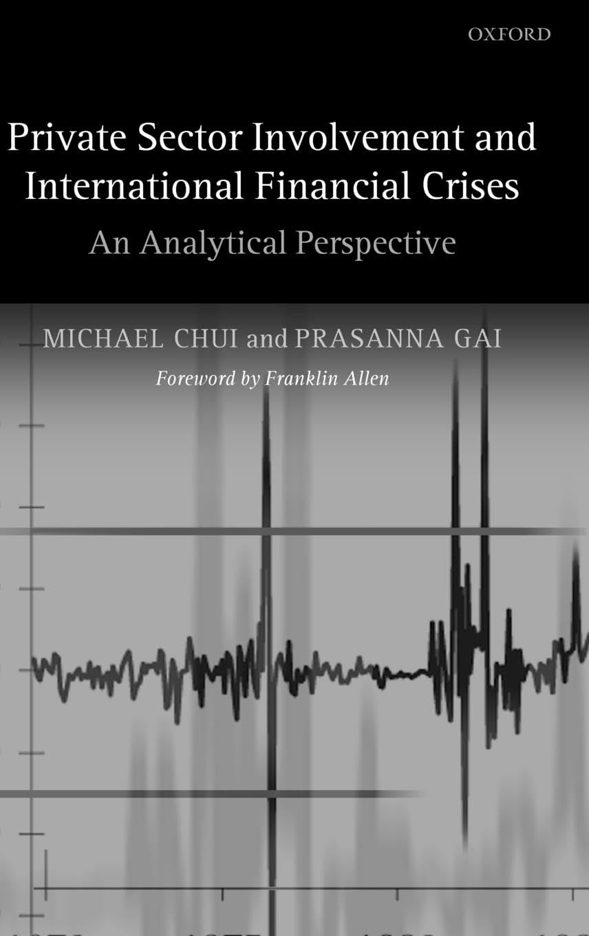 Private Sector Involvement and International Financial Crises: An Analytical Perspective Business, Finance & Career