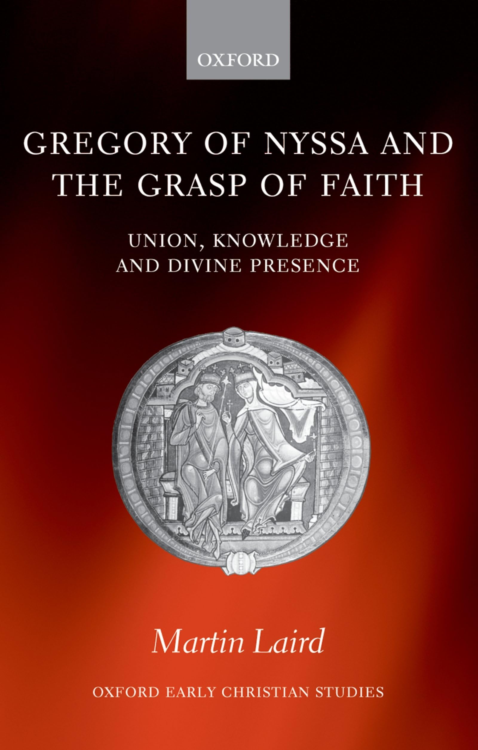 Gregory of Nyssa and the Grasp of Faith Social Sciences