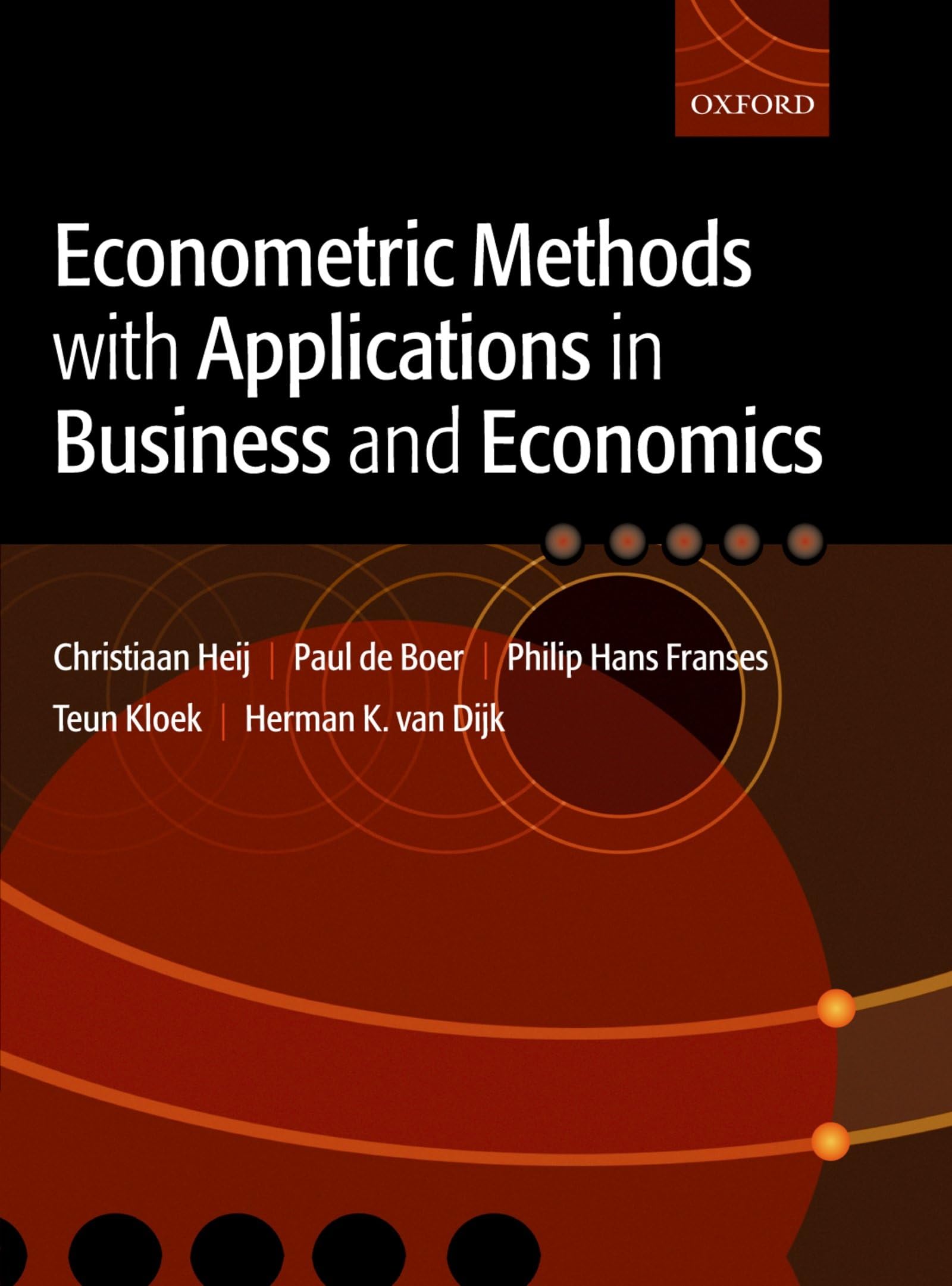 Econometric Methods with Applications in Business and Economics Law