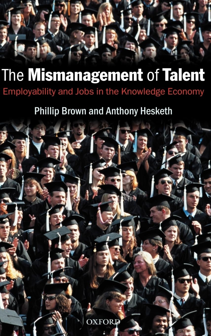 The Mismanagement of Talent Social Sciences