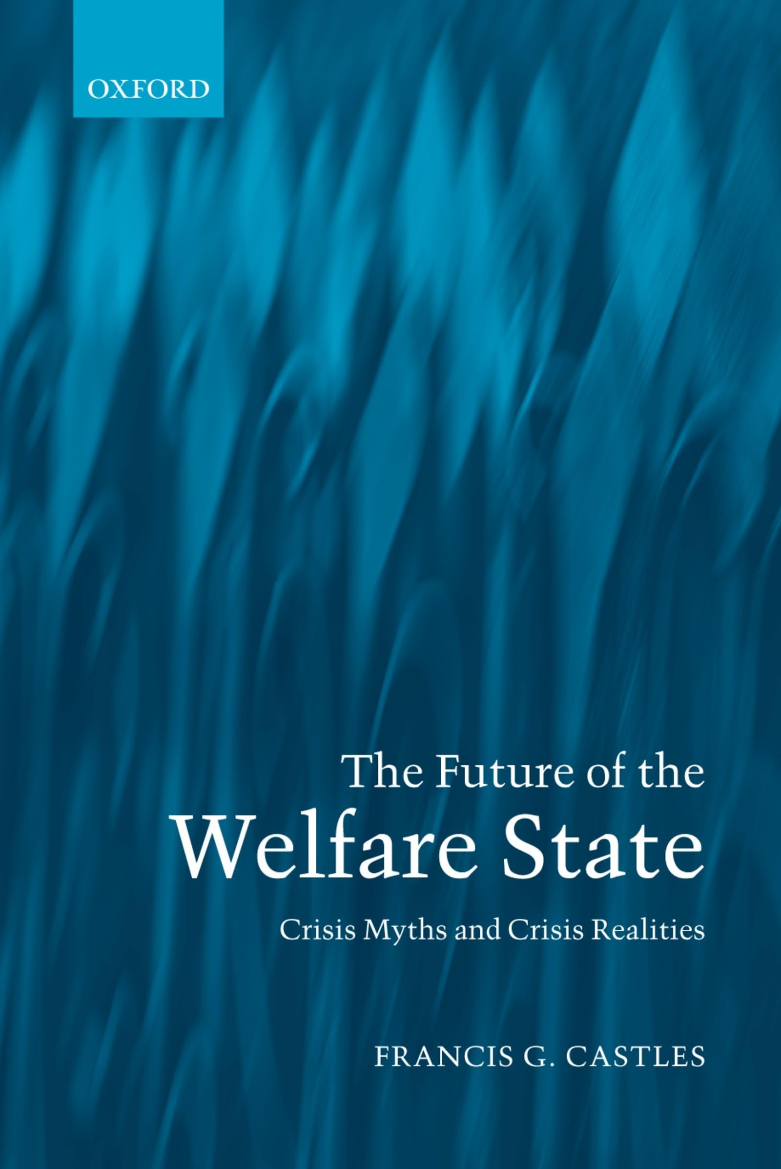 The Future of the Welfare State Social Sciences