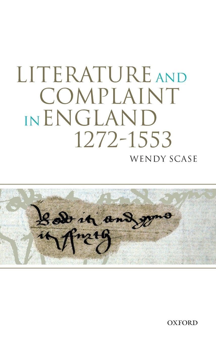 Literature and Complaint in England 1272-1553 Law