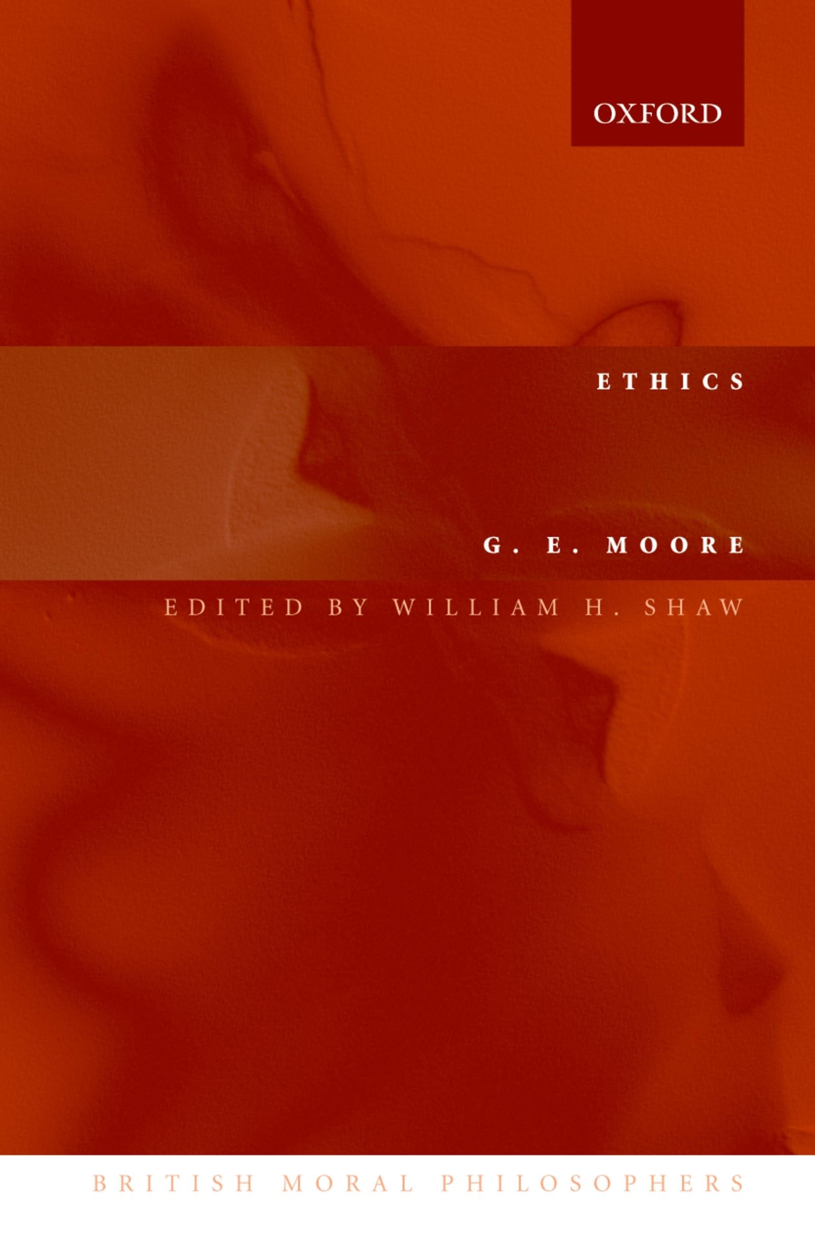 Ethics (British Moral Philosophers): And The Nature of Moral Philosophy Philosophy
