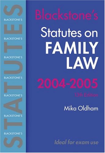 Statutes on Family Law 2004/2005 (Blackstone's Statute Series) Law