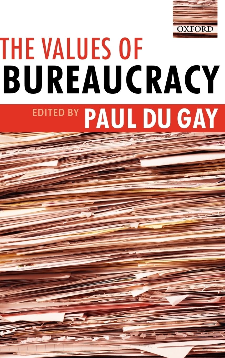 The Values of Bureaucracy Law