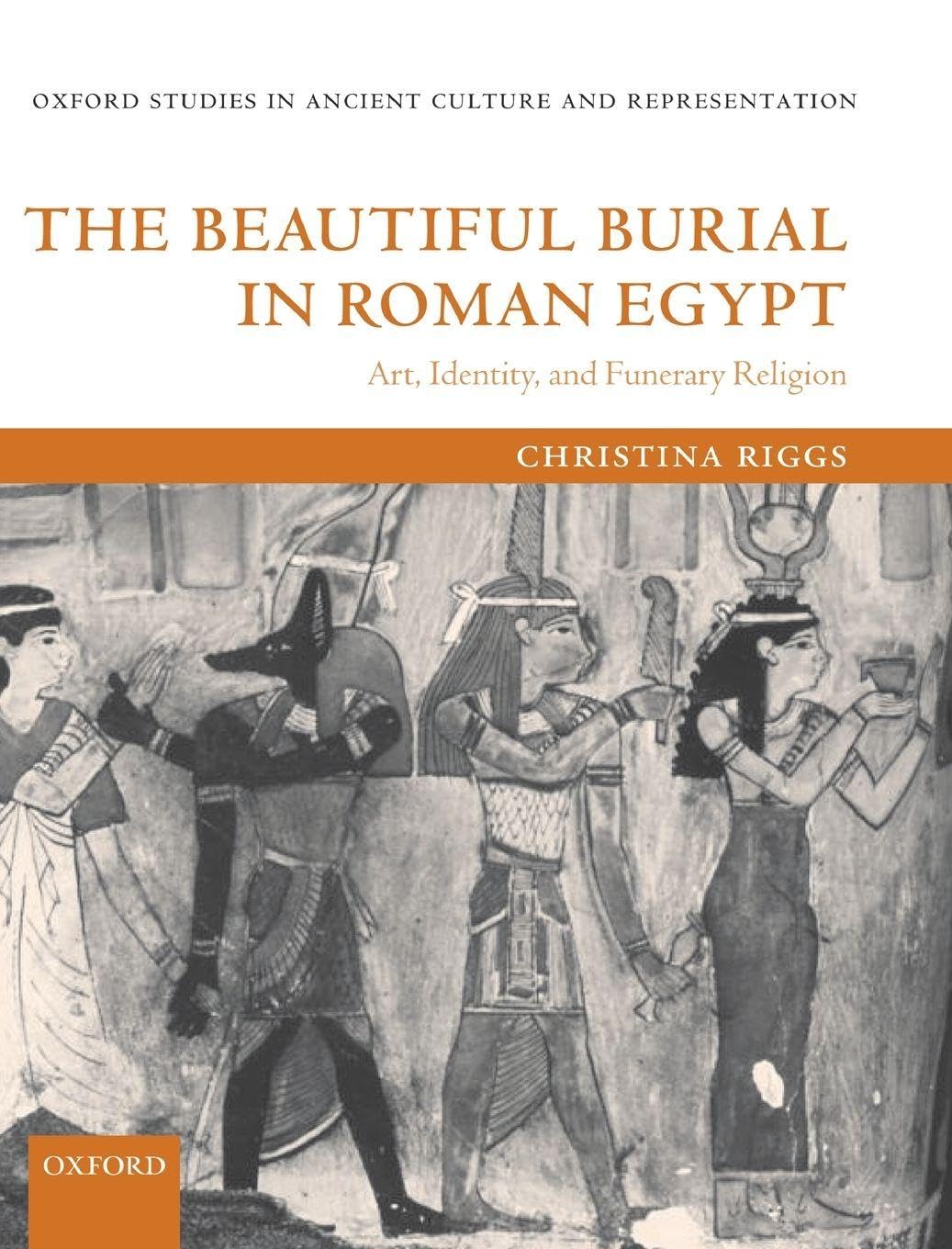 BEAUTIF BURIAL ROMAN EGYPT OSACR Social Sciences