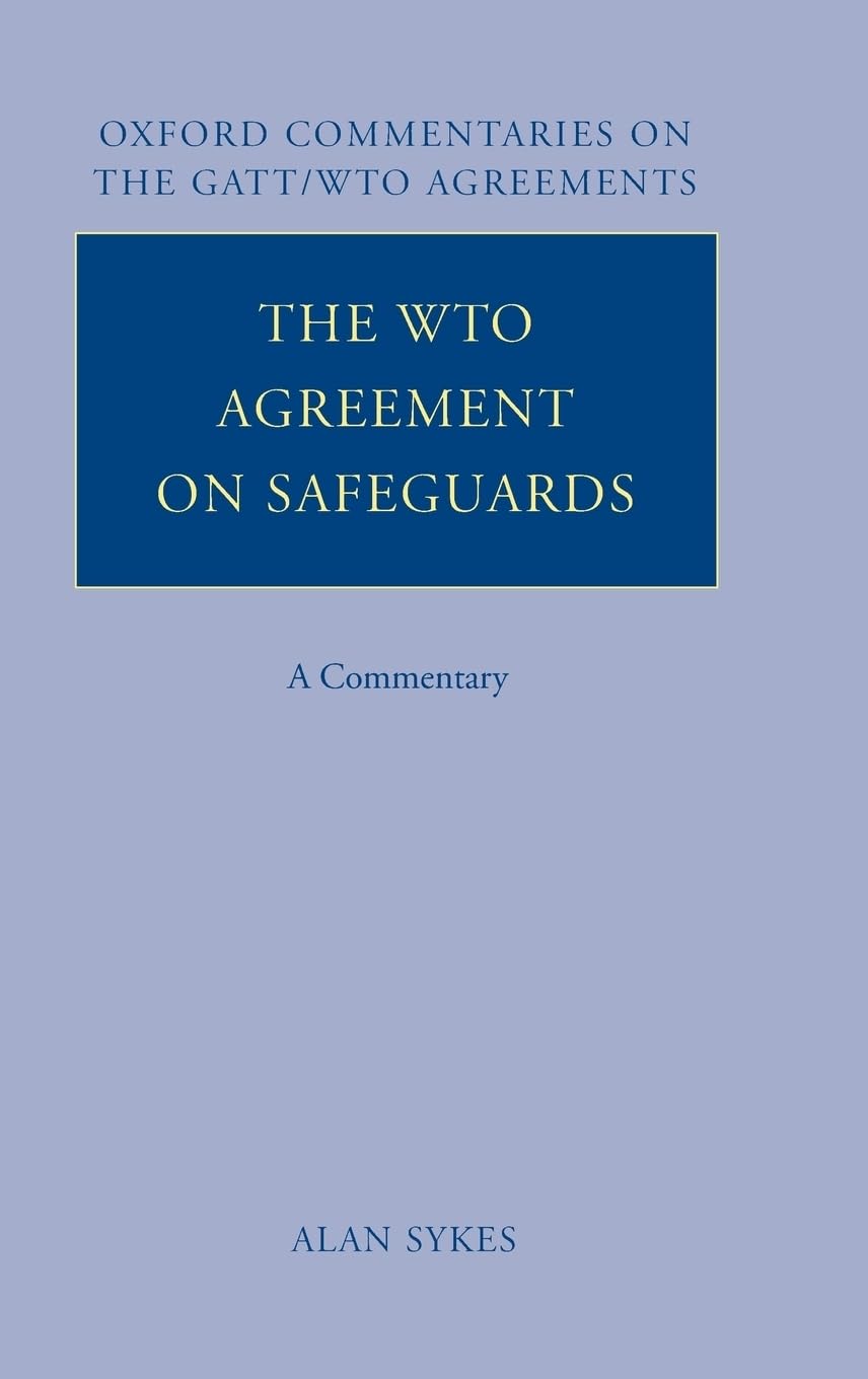 The WTO Agreement on Safeguards Law