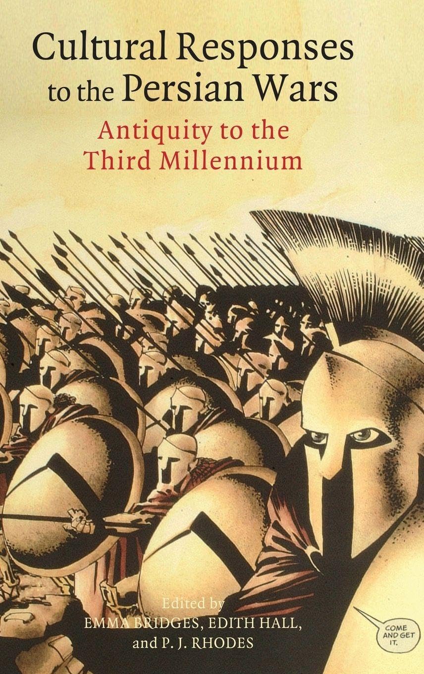 Cultural Responses to the Persian Wars Contemporary literature