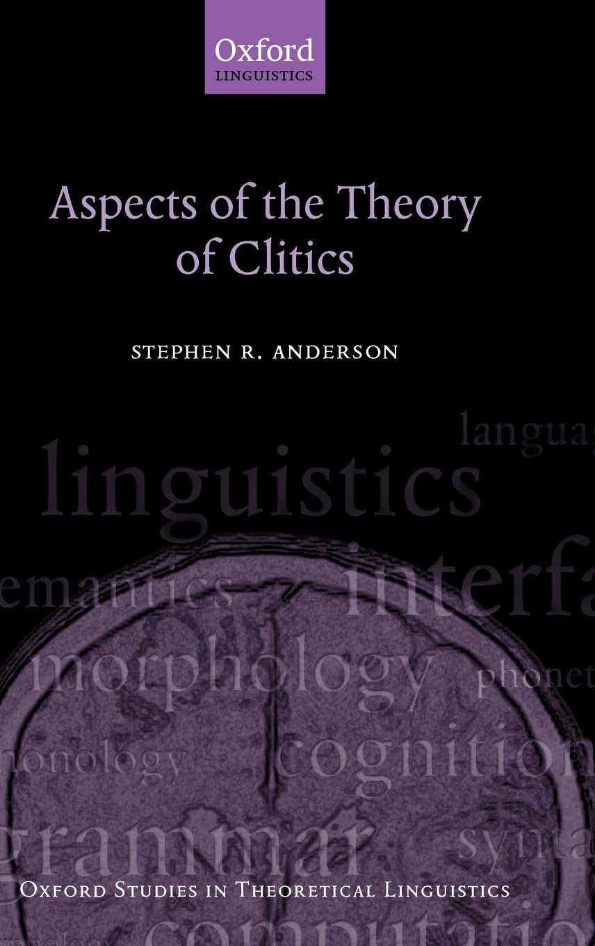 Aspects of the Theory of Clitics Social Sciences