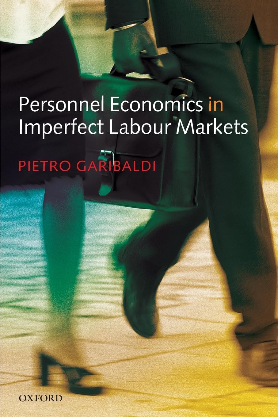 Personnel Economics in Imperfect Labour Markets Law
