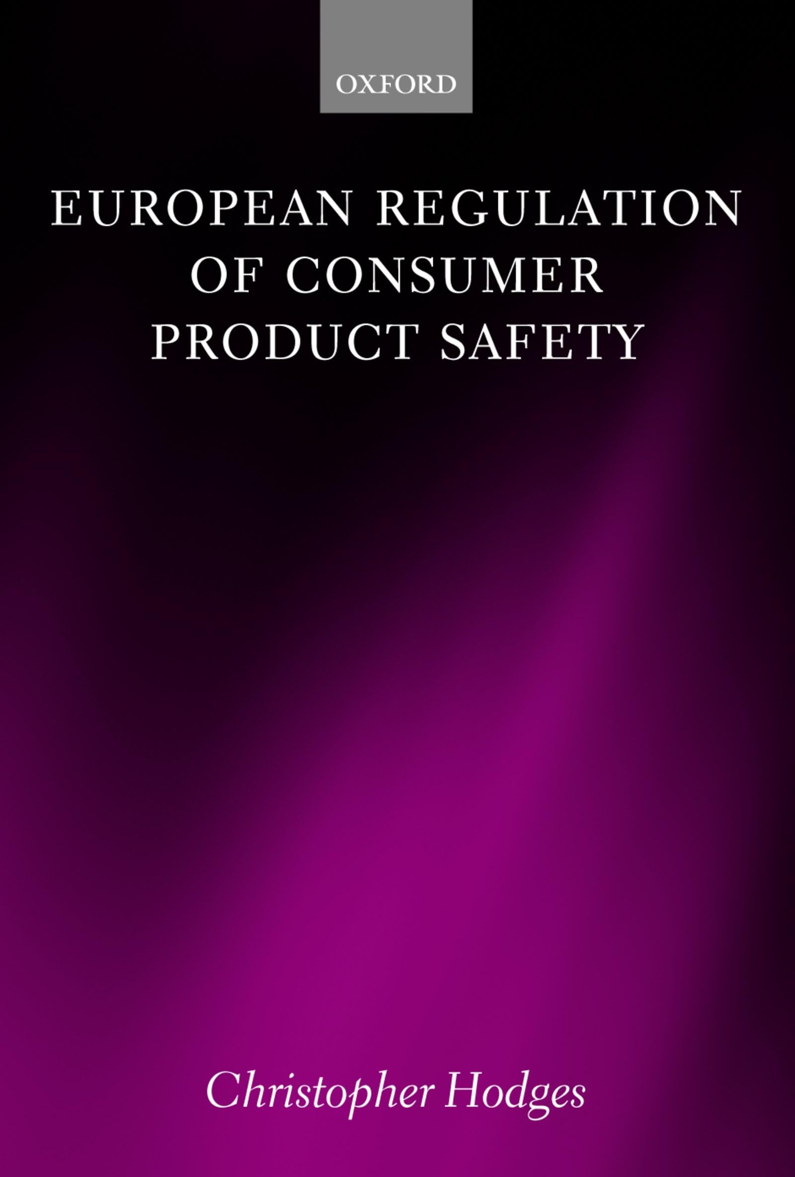 European Regulation of Consumer Product Safety Medicine
