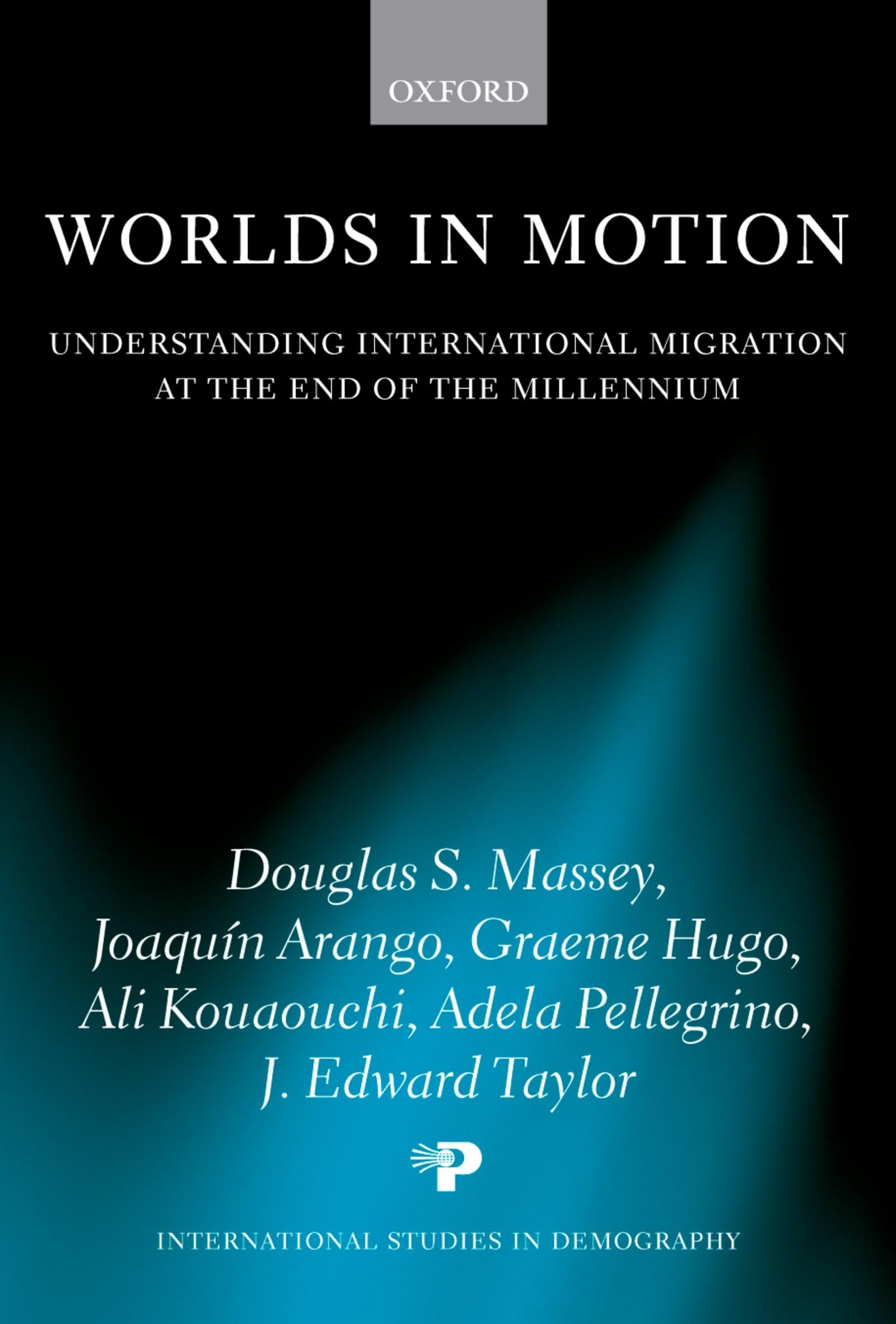 Worlds In Motion: Understanding International Migration at the End of the Millennium (International Studies in Demography) Books