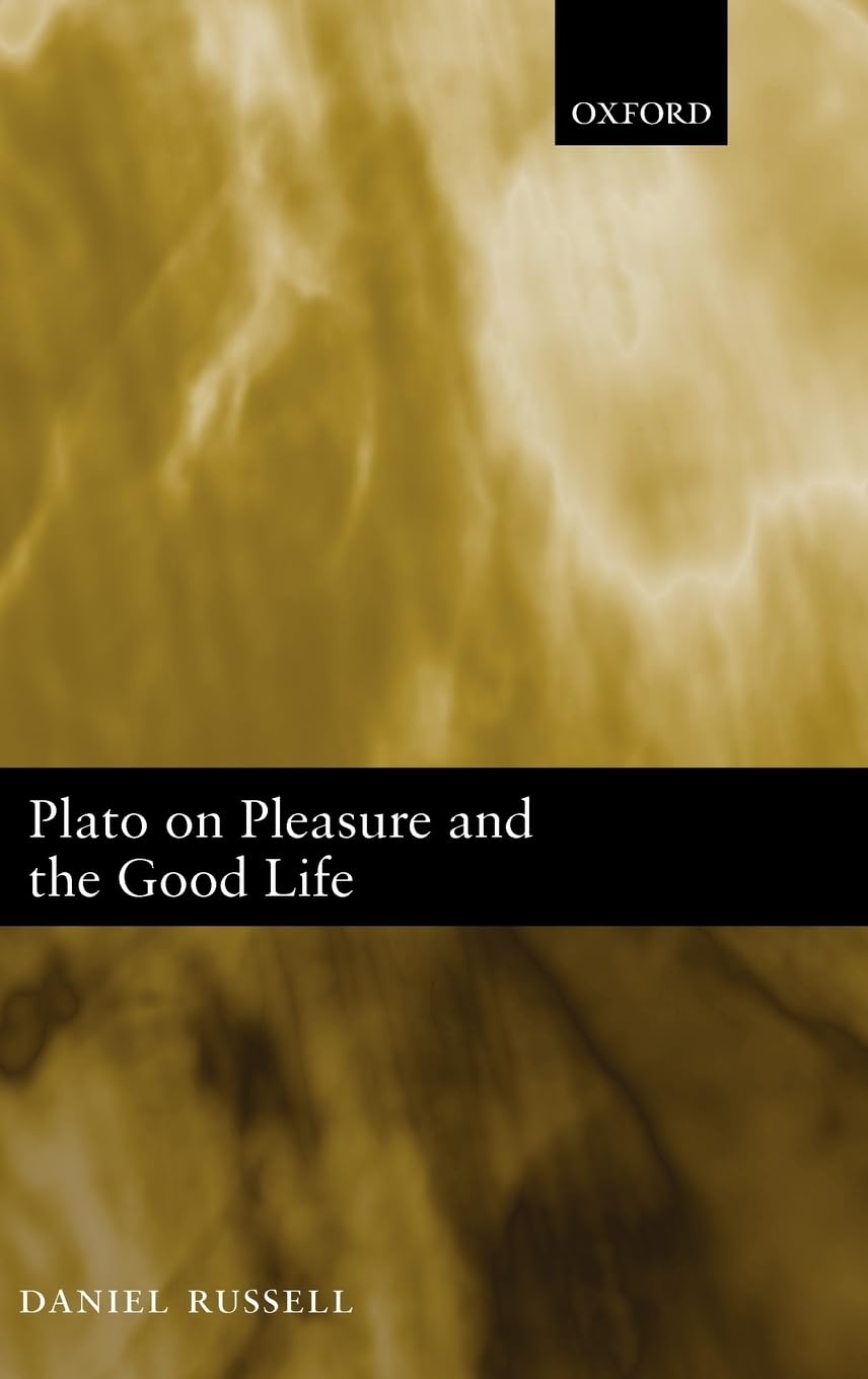 Plato on Pleasure and the Good Life Philosophy