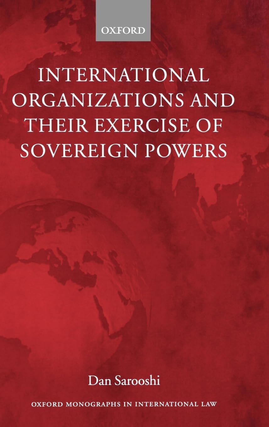 International Organizations and Their Exercise of Sovereign Powers Law