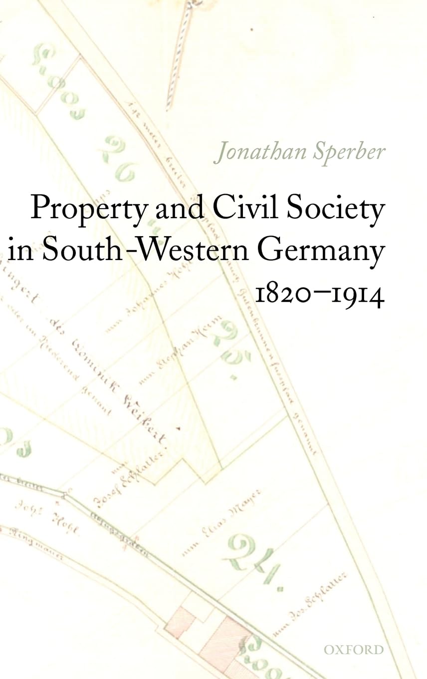 Property and Civil Society in South-Western Germany 1820-1914 German history