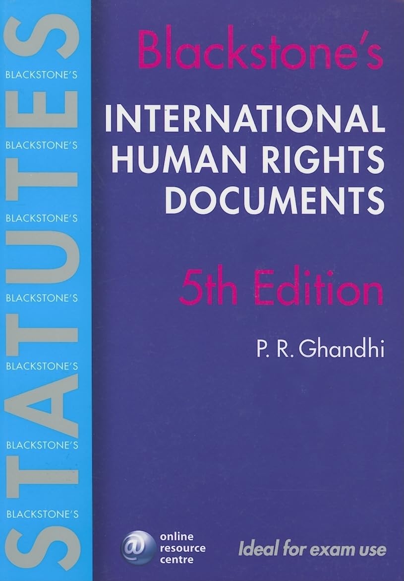 Blackstone's Statutes International Human Rights Documents (Blackstone's Statute Book) Law