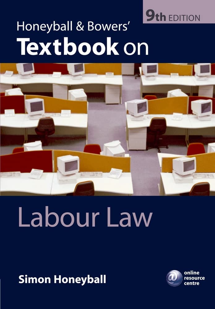 Honeyball & Bowers' Textbook on Labour Law Law