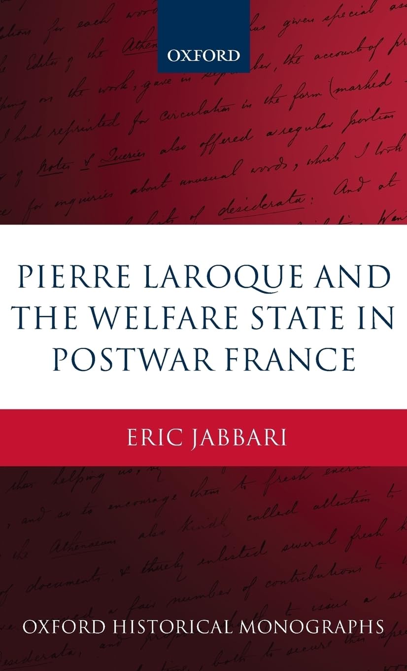 Pierre Laroque and the Welfare State in Postwar France Social Sciences