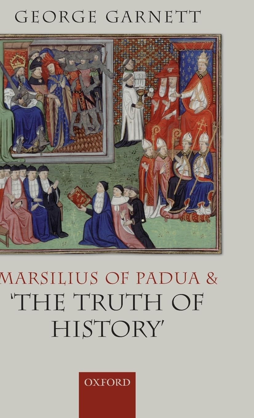 Marsilius of Padua and 'The Truth of History' Law