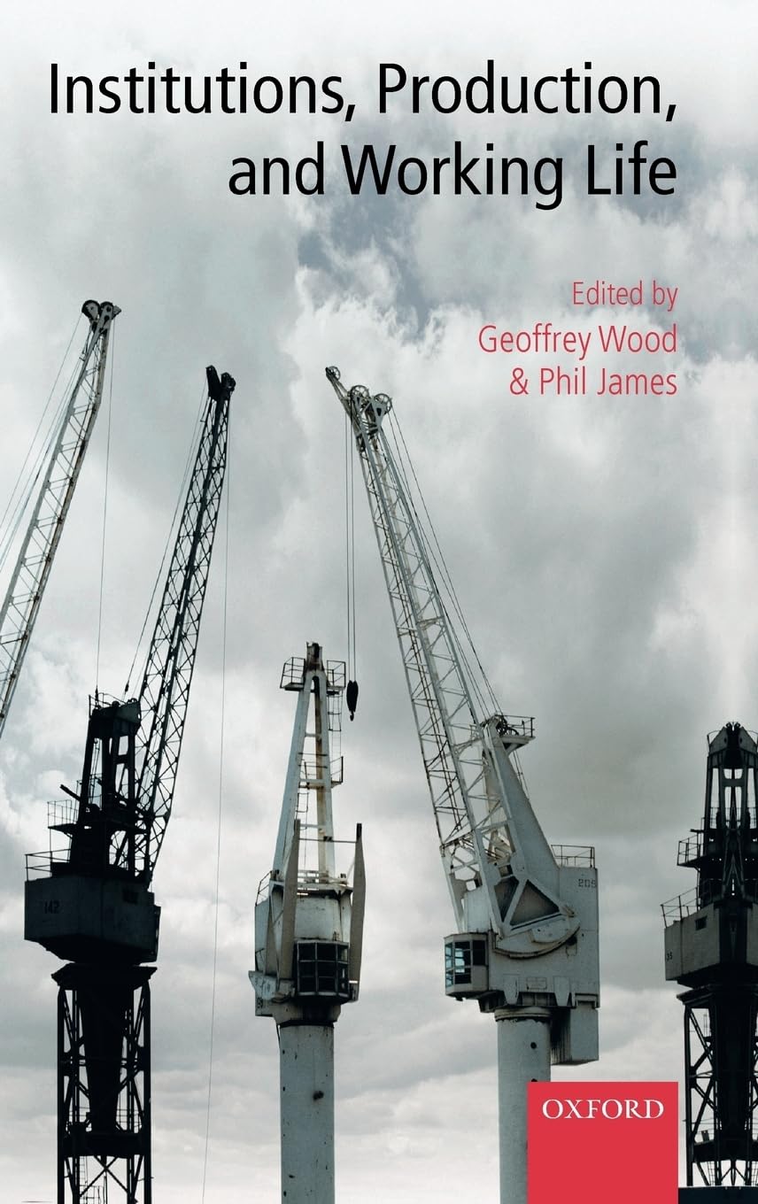 Institutions, Production, and Working Life Law