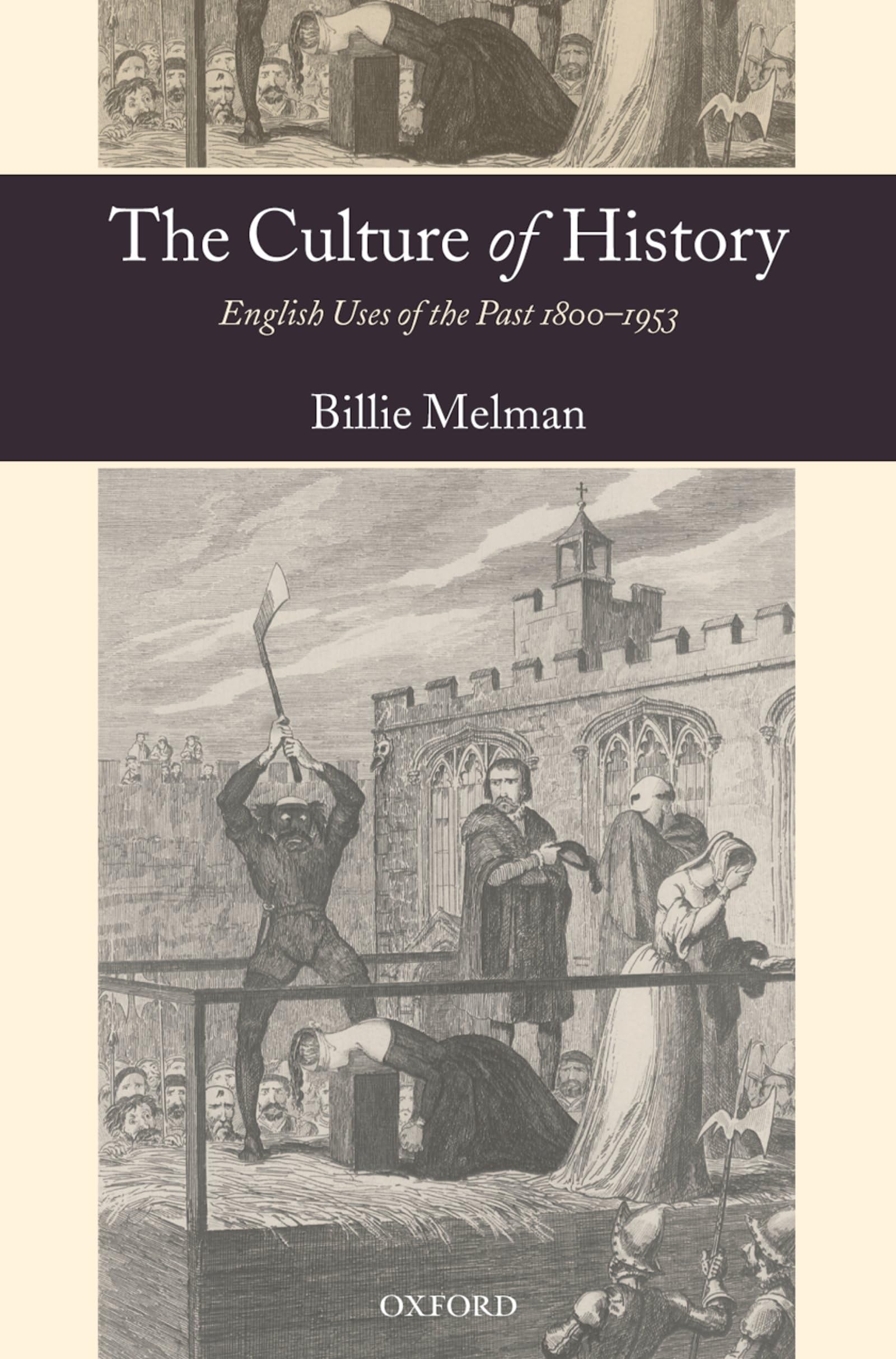 The Culture of History Politics & History