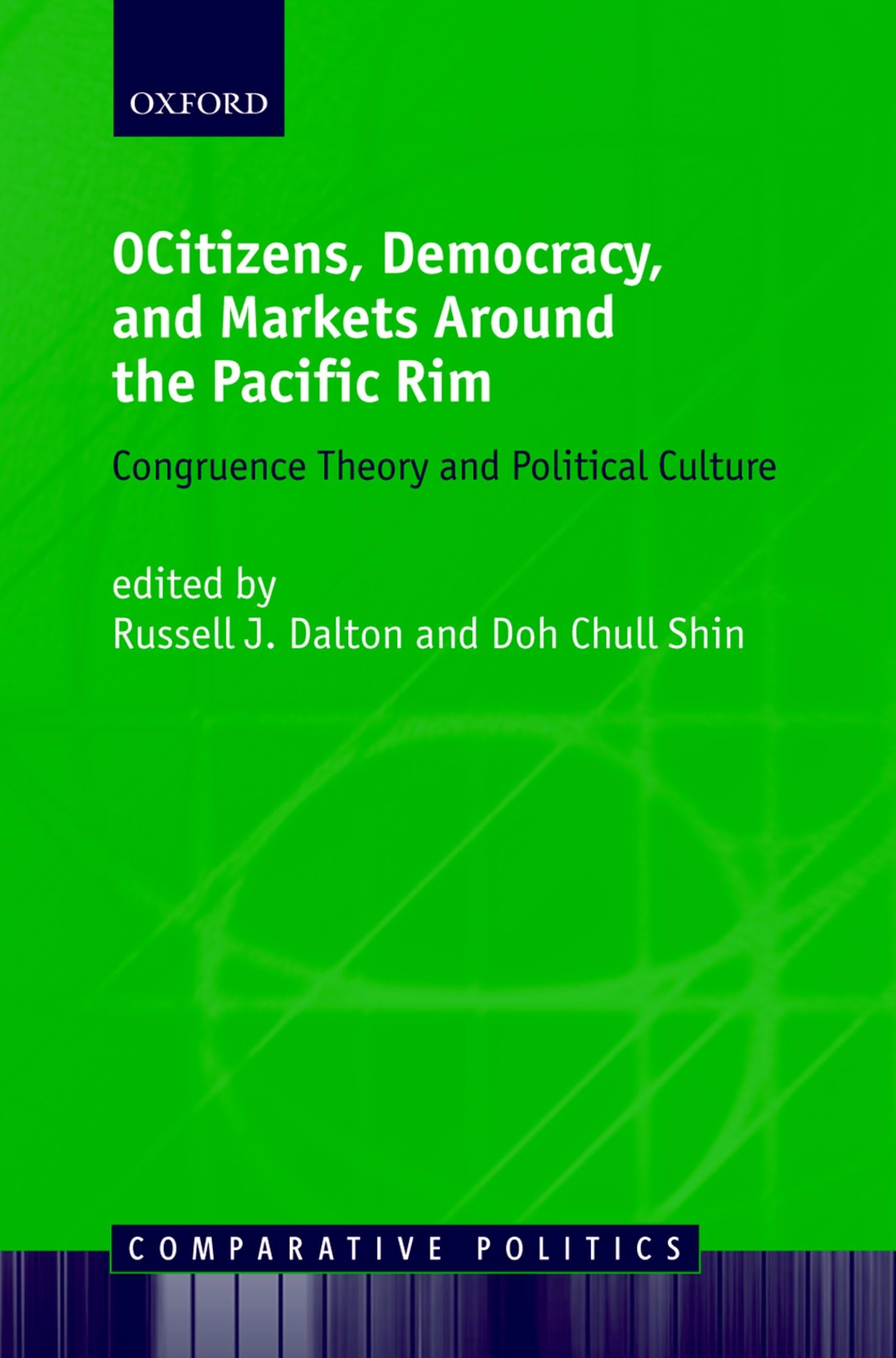 Citizens, Democracy, and Markets Around the Pacific Rim Law