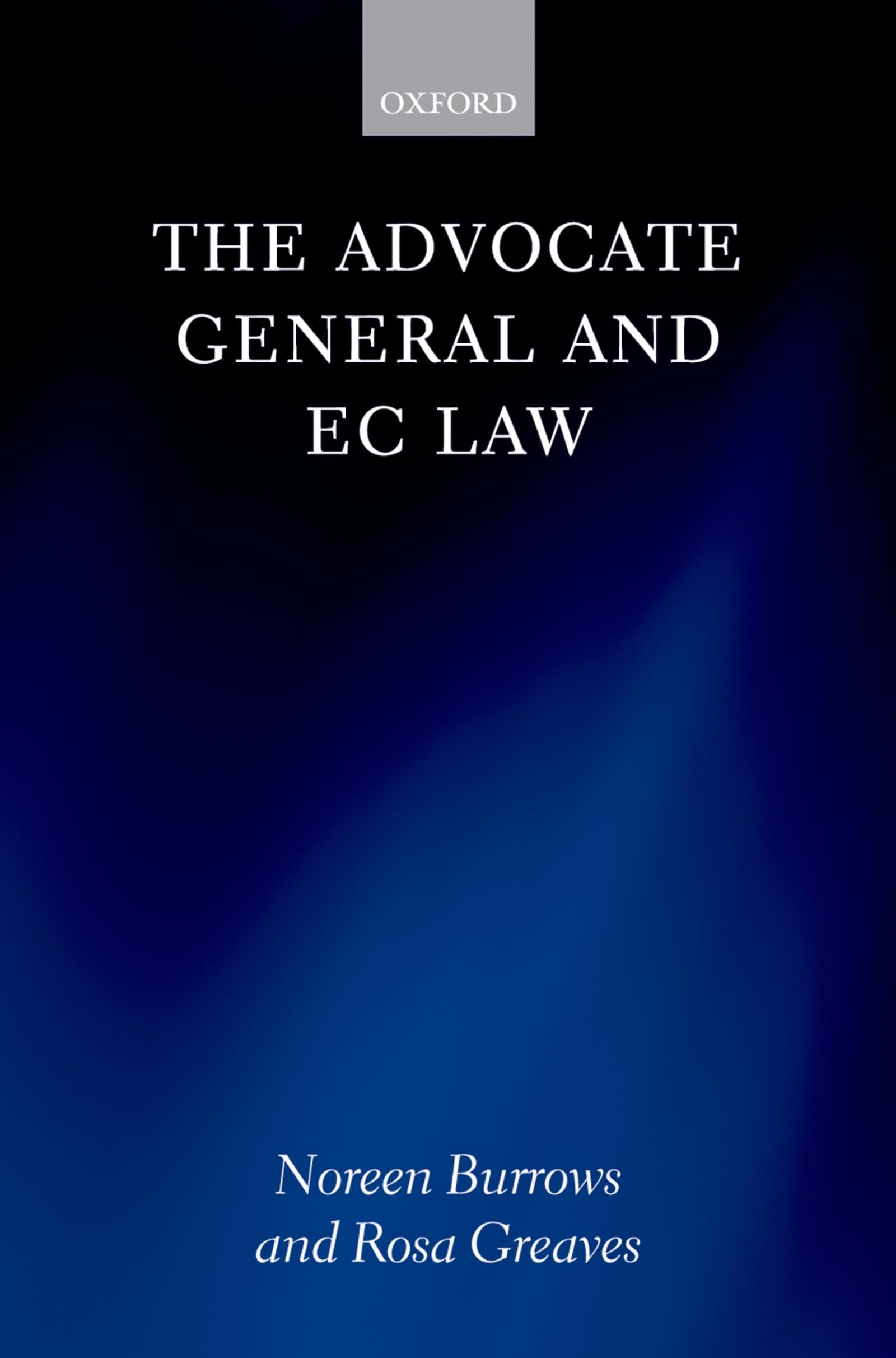 The Advocate General and EC Law Law