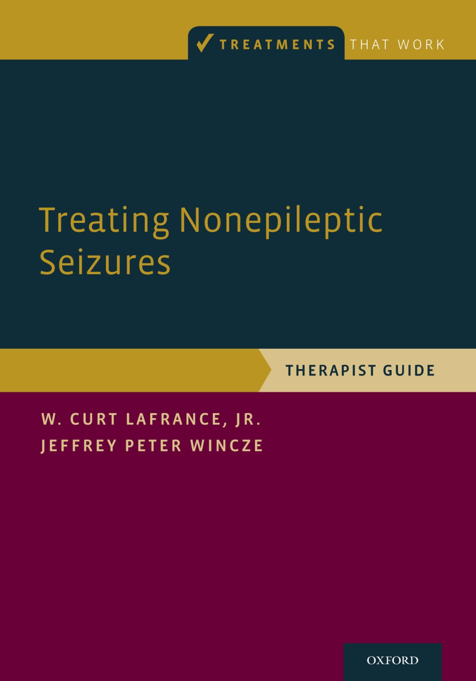Treating Nonepileptic Seizures: Therapist Guide (Treatments That Work) book